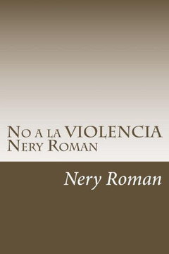 No A La Violencia Nery Roman