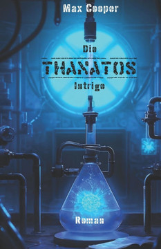 Die Thanatos Intrige