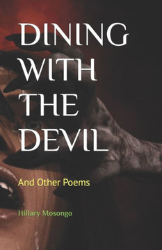 Dining with the Devil: And Other Poems
