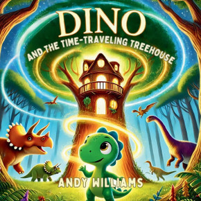 Dino and the Time-Traveling Treehouse