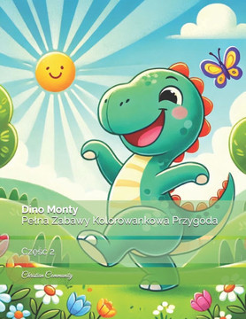Dino Monty: Pelna Zabawy Kolorowankowa Przygoda: Częśc 2