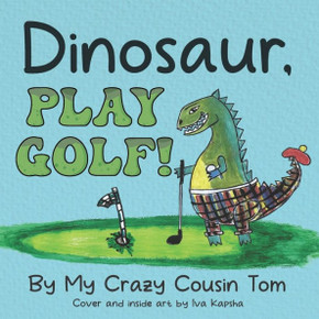 Dinosaur, Play Golf!