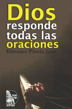 Dios responde todas las oraciones