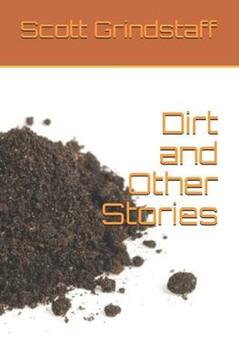 Dirt and Other Stories