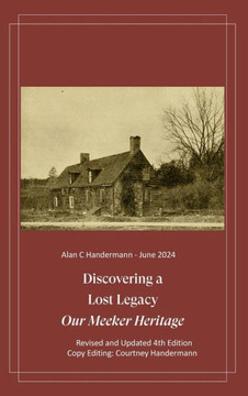 Discovering a Lost Legacy - Our Meeker Heritage - 4th Edition - Large Print