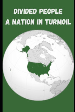 Divided People: A Nation in Turmoil