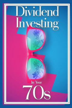 Dividend Investing in Your 70s: Take Control of Your 401K