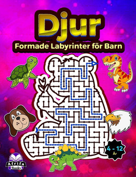 Djurformade labyrinter för barn i åldrarna 4-12, aktivitetsböcker för labyrint för barn: fåglar, vilda, gårds- och tamdjurspussel, Roliga problemlösni