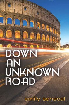 Down an Unknown Road