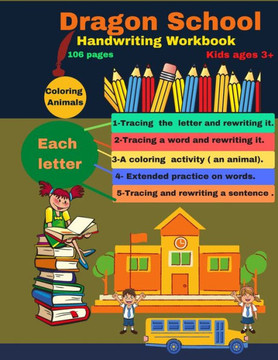 Dragon School: An Awesome Handwriting practice Workbook for Kids Ages 3+/Cursive Handwriting Without Tears/