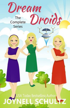 Dream Droids: The Complete Series