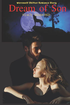 Dreams of Son: Werewolf Shifter Romance Book Collection