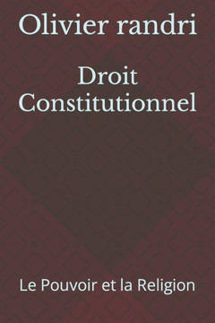 Droit Constitutionnel: Le Pouvoir et la Religion