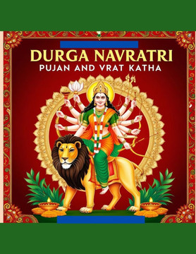 Durga Navratri Pujan and Vrat Katha