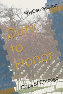 Duty to Honor: Cops of Chicago
