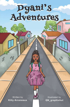 Dyani's Adventures