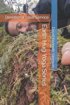 Earth Hug Yoga Series: Devotional Love Service