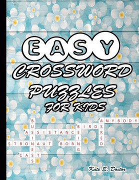 Easy Crossword Puzzles for Kids: A Fun and entertaining Puzzle Book