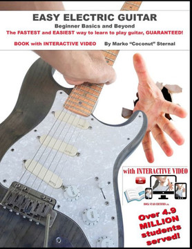 Easy Electric Guitar: The FASTEST and EASIEST way to learn to play guitar, GUARANTEED!