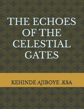 Echoes Of The Celestial Gate Echoes Of The Celestial Gate