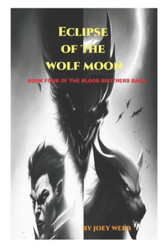 Eclipse of the Wolf Moon