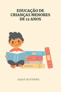 Educação de Crianças Menores de 12 Anos