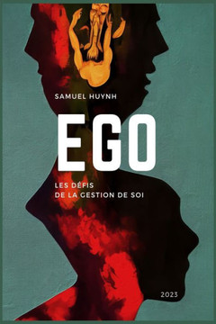 Ego: Les défis de la gestion de soi Ego: Les défis de la gestion de soi