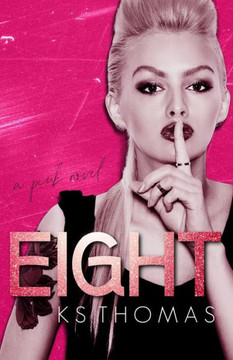 Eight: A pINK Novel