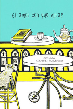 El Amor Con Que Miras