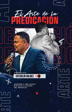 El Arte de la Predicación El Arte de la Predicación