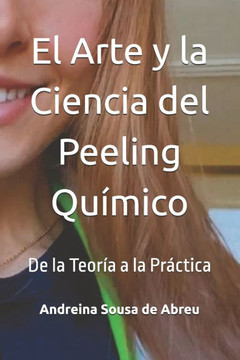 El Arte y la Ciencia del Peeling Químico: De la Teoría a la Práctica