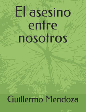 El asesino entre nosotros El asesino entre nosotros