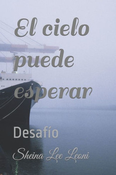 El cielo puede esperar: Desafío