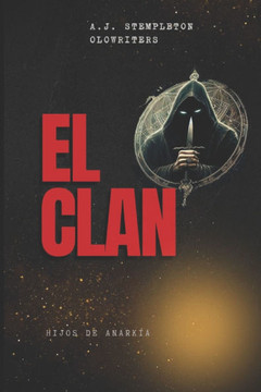 El Clan: Hijos de AnarKía