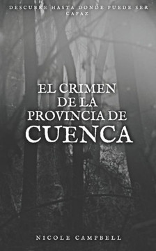 El crimen de la provincia de Cuenca El crimen de la provincia de Cuenca