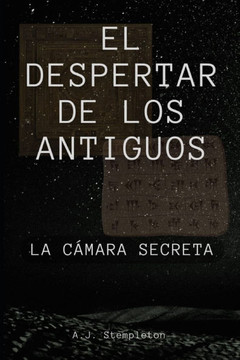 El despertar de los antiguos: La cámara secreta