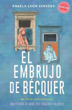 El Embrujo de Bécquer (Edición Extendida): Novela Sáfica
