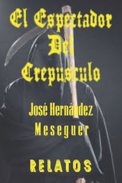 El Espectador del Crepúsculo