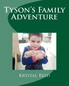 Tyson'S Family Adventure