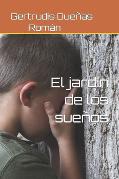 El jardín de los sueños: Cuentos para niños