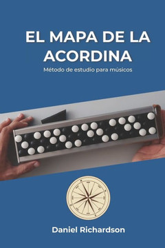 El Mapa de la Acordina: Método de estudio para músicos