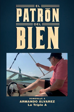 El patrón del bien: Homenaje a Armando Álvarez
