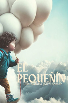 El Pequeñín: Una historia para contar El Pequeñín: Una historia para contar