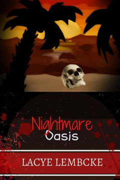 Nightmare Oasis