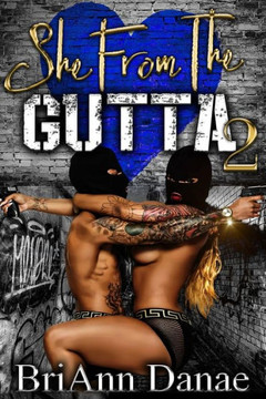 She From The Gutta 2 She From The Gutta 2