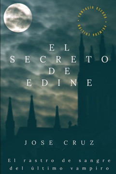El secreto de Edine