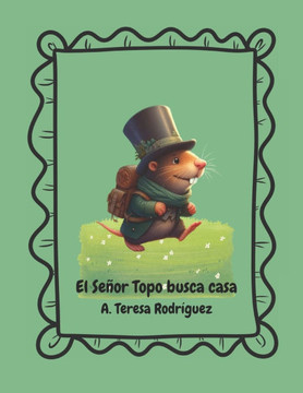 El señor topo busca casa