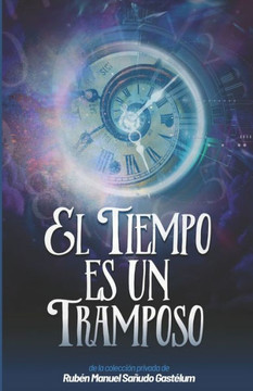 El tiempo es un tramposo