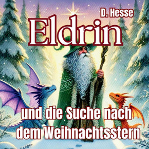 Eldrin: und die Suche nach dem Weihnachtsstern