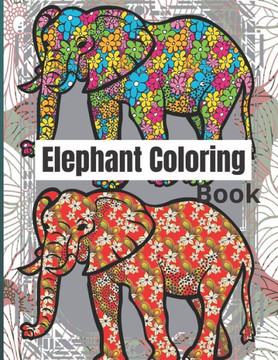 Elephant Coloring Book: Kids activity Book